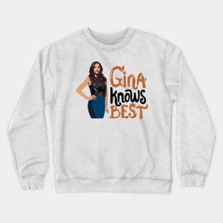 Gina Knows Best Crewneck Sweatshirt